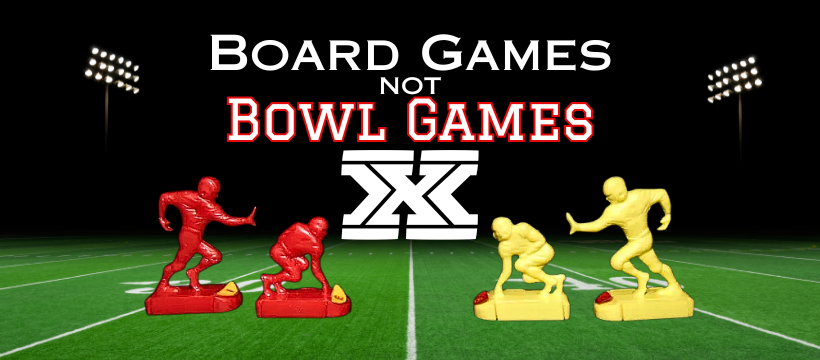board games not bowl games 2026